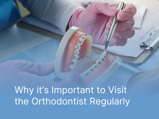 Why Important to Visit the Orthodontist Regularly Segal and Iyer Why it's Important to Visit the Orthodontist Regularly